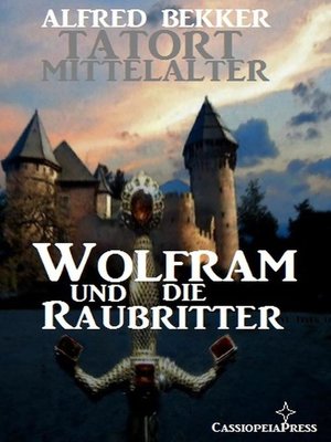 cover image of Wolfram und die Raubritter